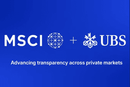 MSCI UBS private markets data partnership for transparency