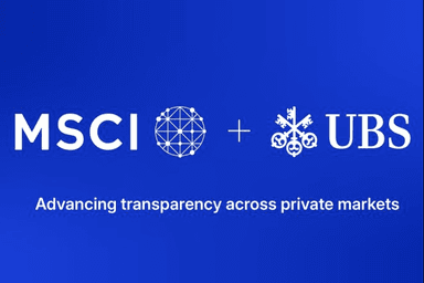 MSCI UBS private markets data partnership for transparency